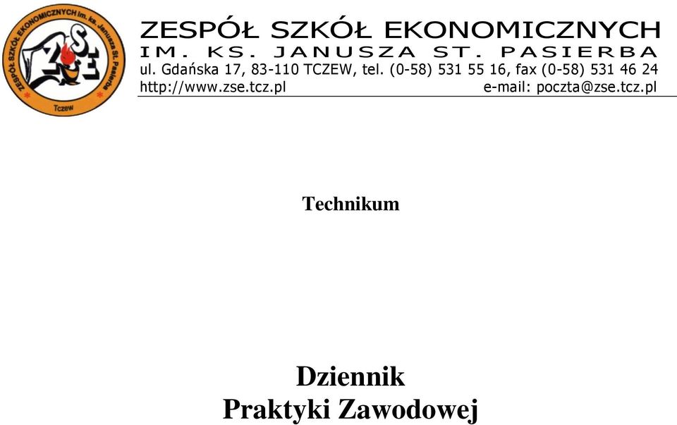 (0-58) 531 55 16, fax (0-58) 531 46 24 http://www.zse.tcz.