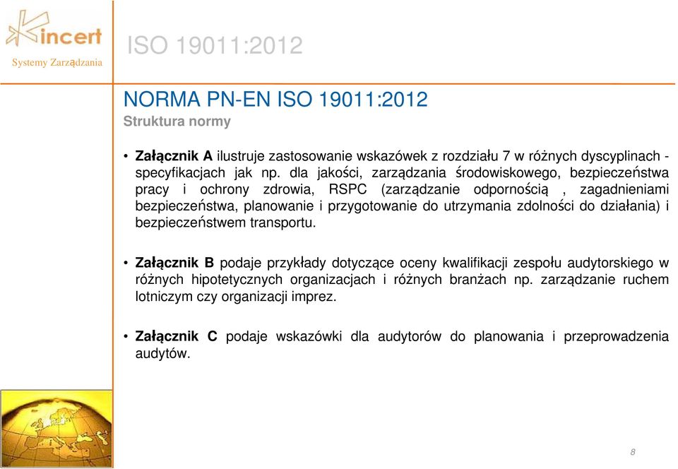 przygotowanie do utrzymania zdolności do działania) i bezpieczeństwem transportu.