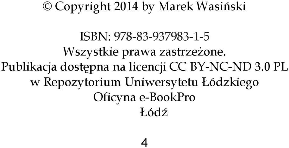 Publikacja dostępna na licencji CC BY-NC-ND 3.