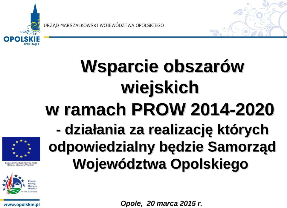 których odpowiedzialny będzie Samorząd