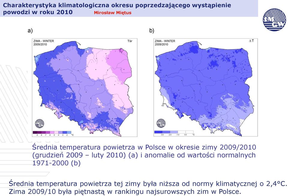 2010) (a) i anomalie od wartości normalnych 1971-2000 (b) Średnia temperatura powietrza tej zimy