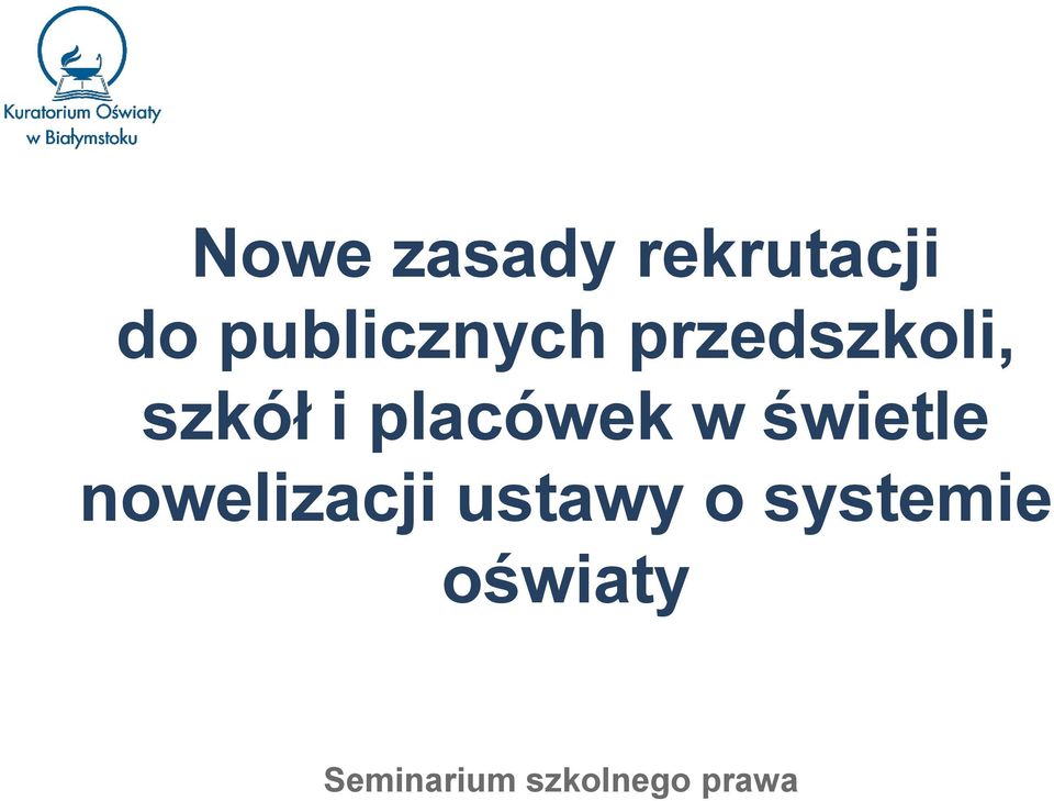 placówek w świetle nowelizacji