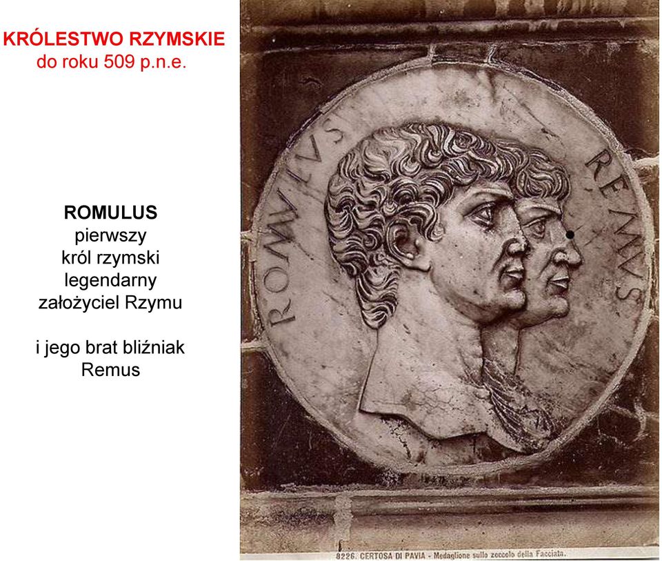 ROMULUS pierwszy król rzymski