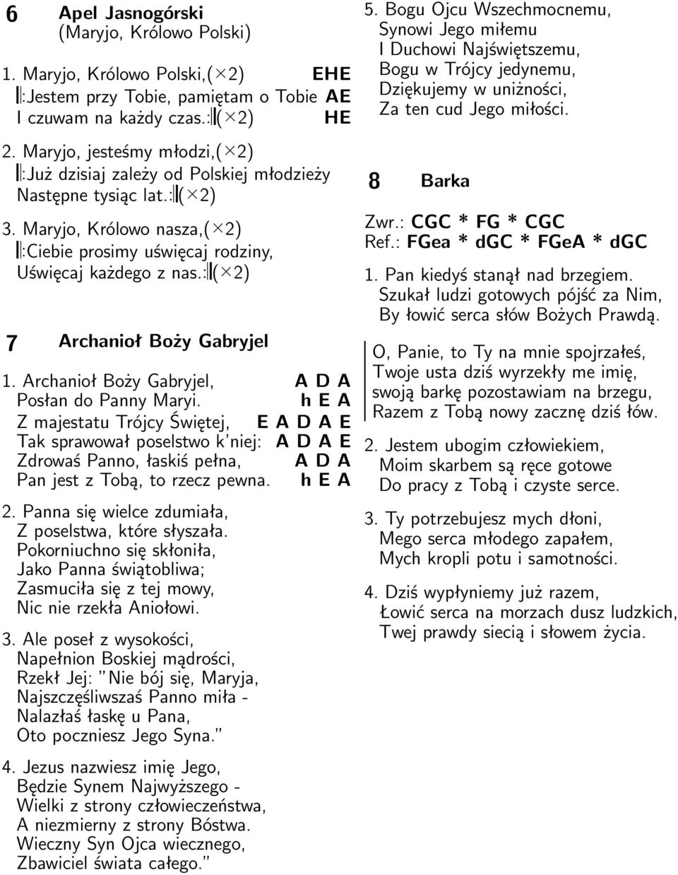 : ( 2) 7 Archanioł Boży Gabryjel 1. Archanioł Boży Gabryjel, A D A Posłan do Panny Maryi.