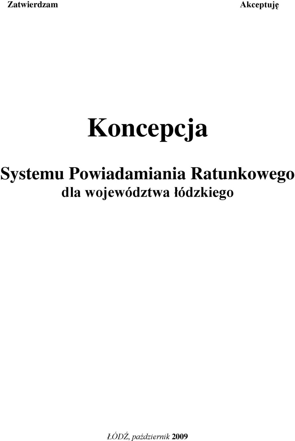 Powiadamiania Ratunkowego