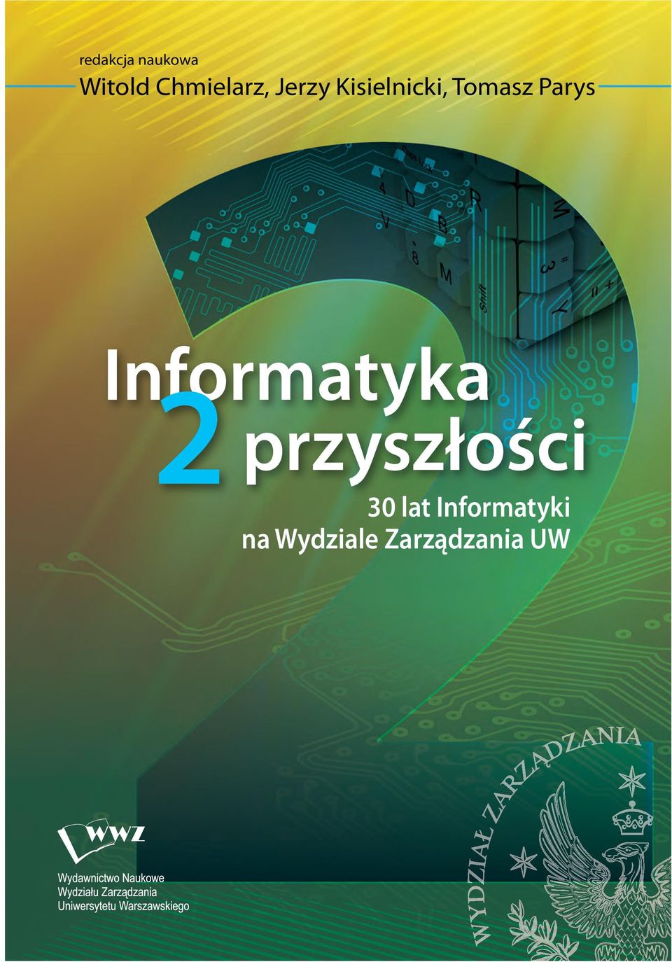 Informatyka 2 przyszłości 30 lat