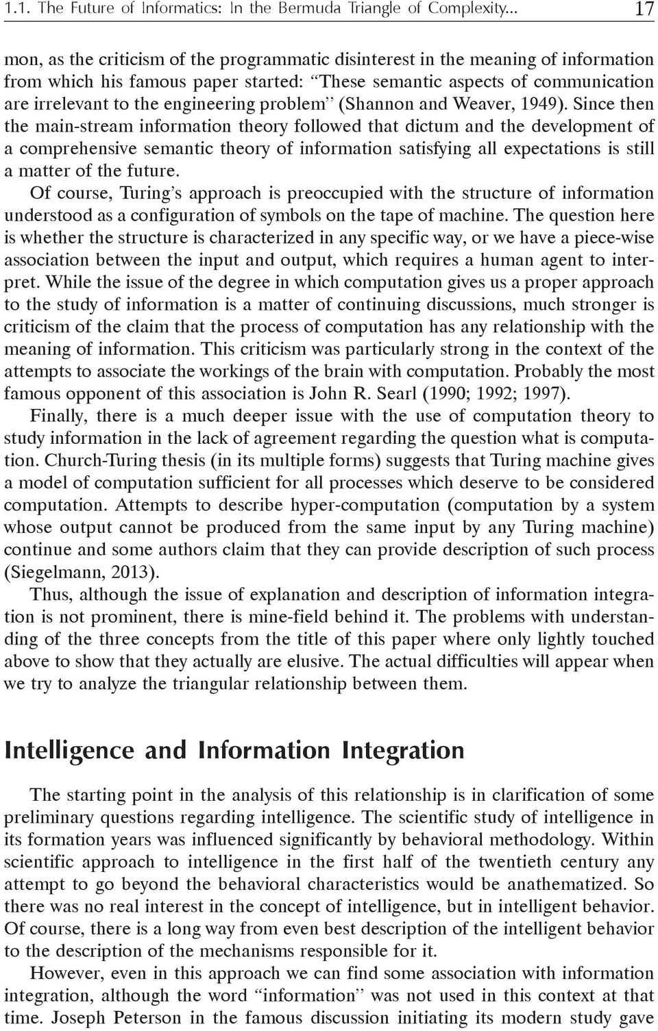 engineering problem (Shannon and Weaver, 1949).