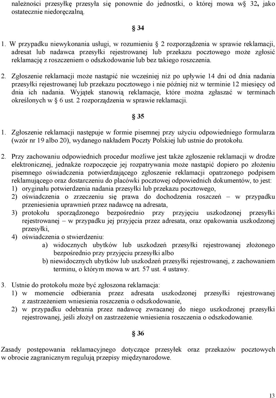 odszkodowanie lub bez takiego roszczenia. 2.