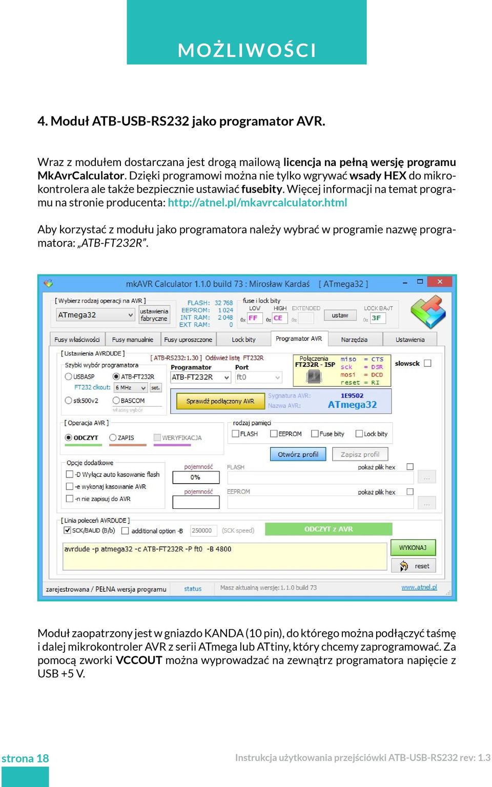 Więcej informacji na temat programu na stronie producenta: http://atnel.pl/mkavrcalculator.