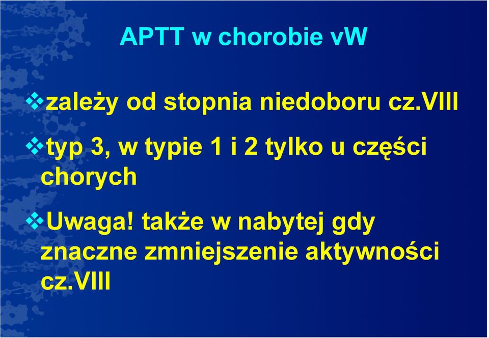 viii typ 3, w typie 1 i 2 tylko u części