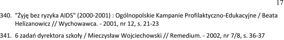 Wychowawca. - 2001, nr 12, s. 21-23 341.