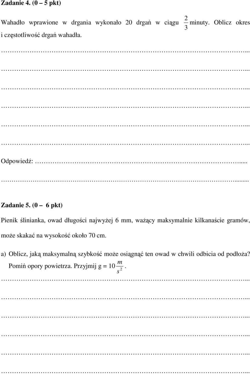 2 minuty. Oblicz okres 3... Zadanie 5.