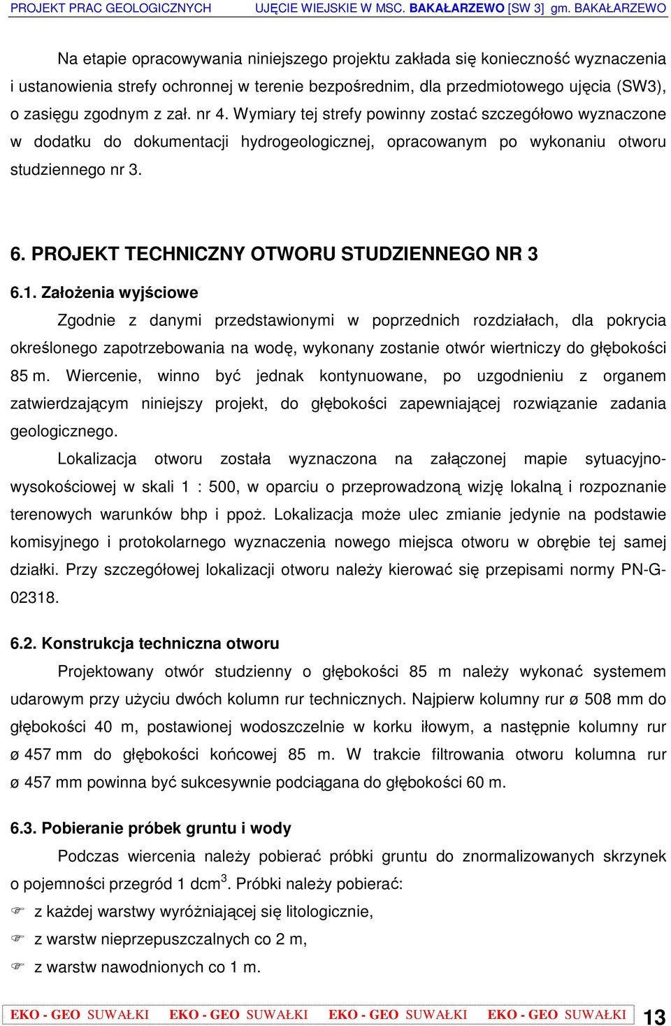 PROJEKT TECHNICZNY OTWORU STUDZIENNEGO NR 3 6.1.