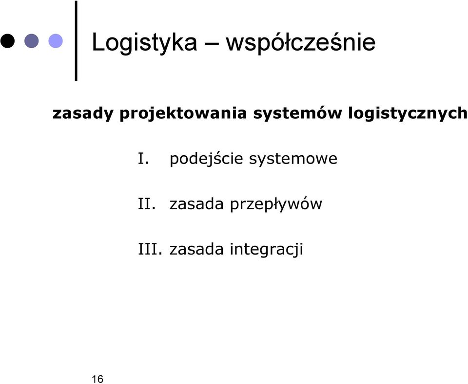 logistycznych I.