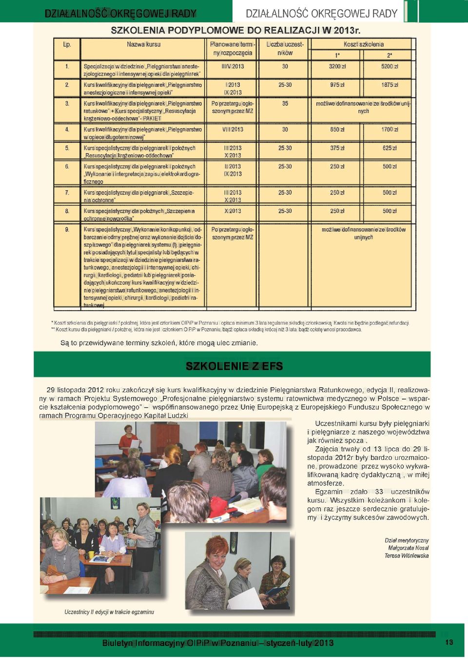 Kurs kwalifikacyjny dla pielęgniarek Pielęgniarstwo ratunkowe" + Kurs specjalistyczny Resuscytacja krążeniowo-oddechowa"- PAKIET 4.