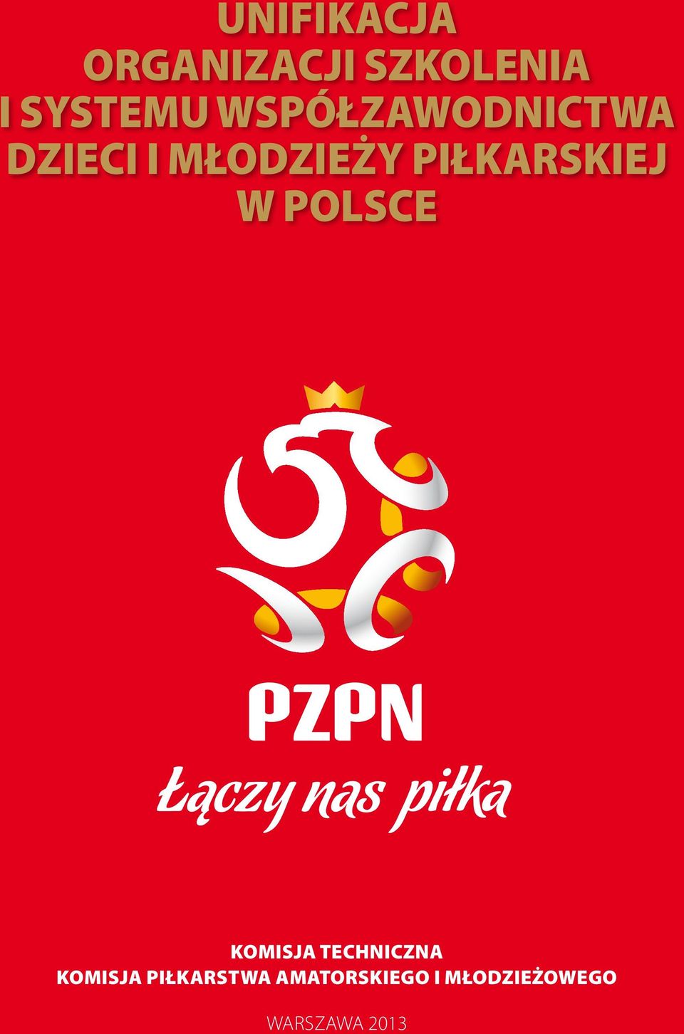 Piłkarskiej w Polsce komisja techniczna