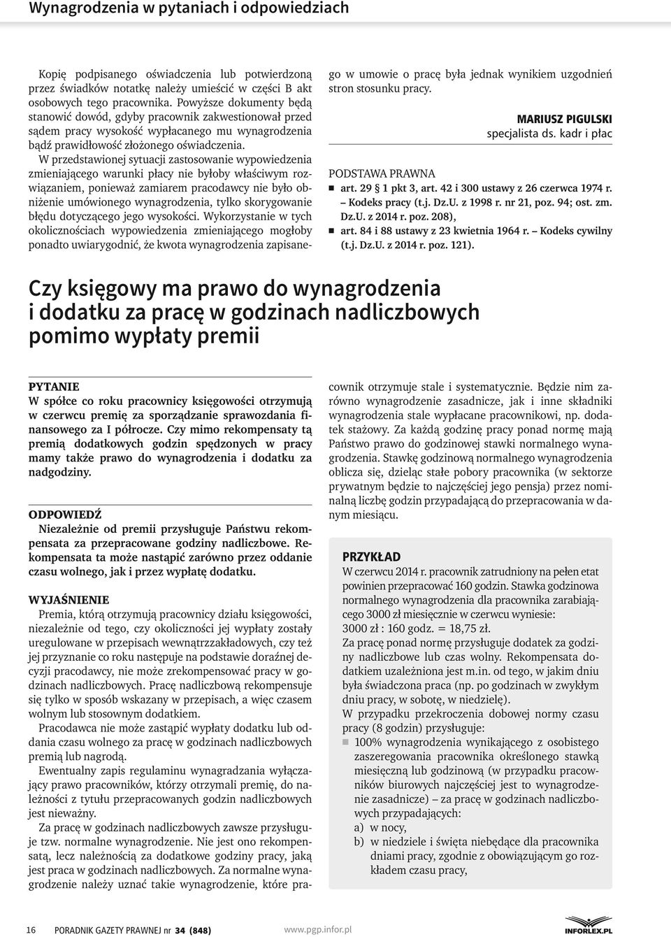 W przedstawionej sytuacji zastosowanie wypowiedzenia zmieniającego warunki płacy nie byłoby właściwym rozwiązaniem, ponieważ zamiarem pracodawcy nie było obniżenie umówionego wynagrodzenia, tylko