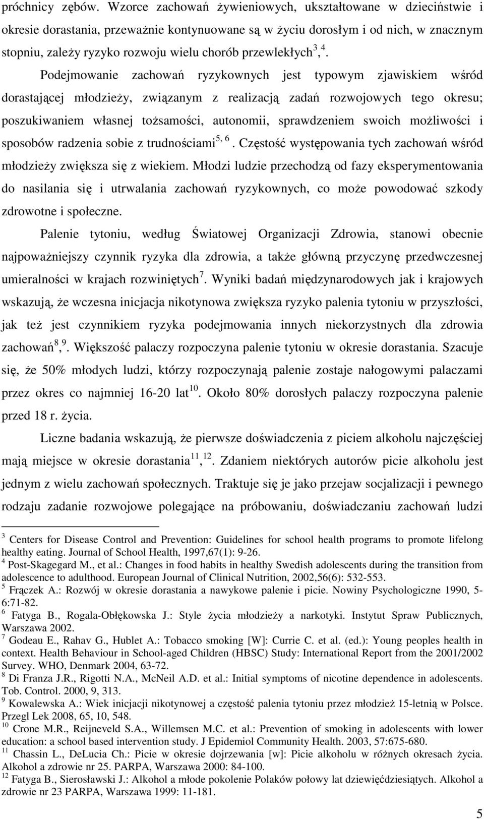 przewlekłych 3, 4.