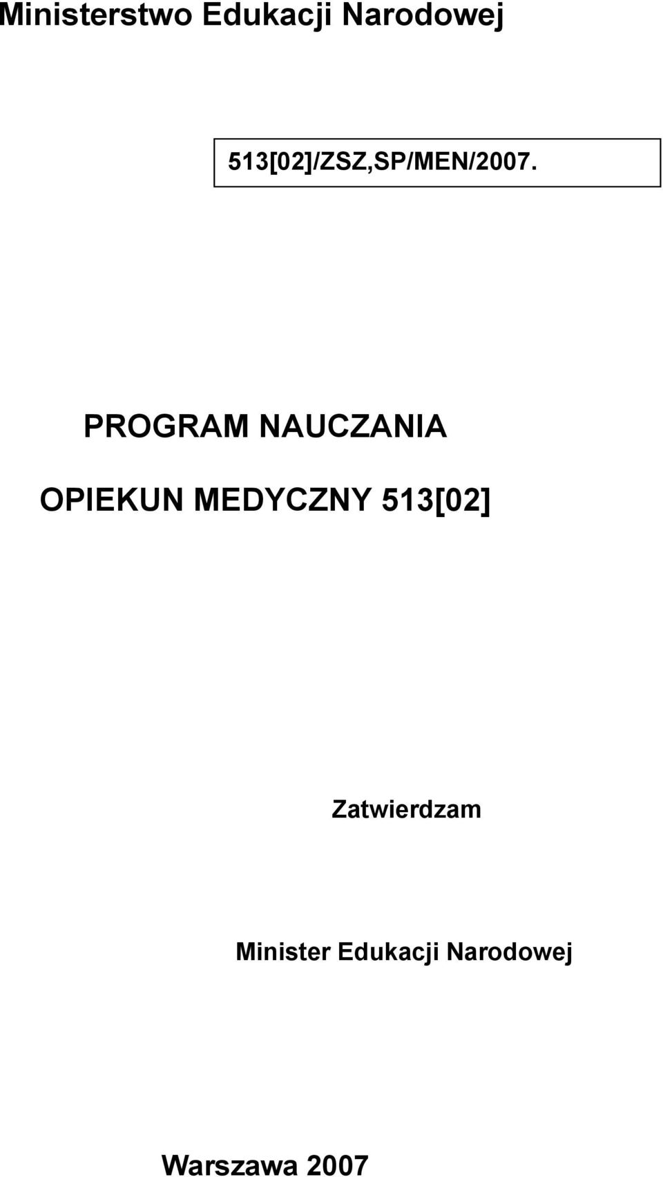 PROGRAM NAUCZANIA OPIEKUN MEDYCZNY