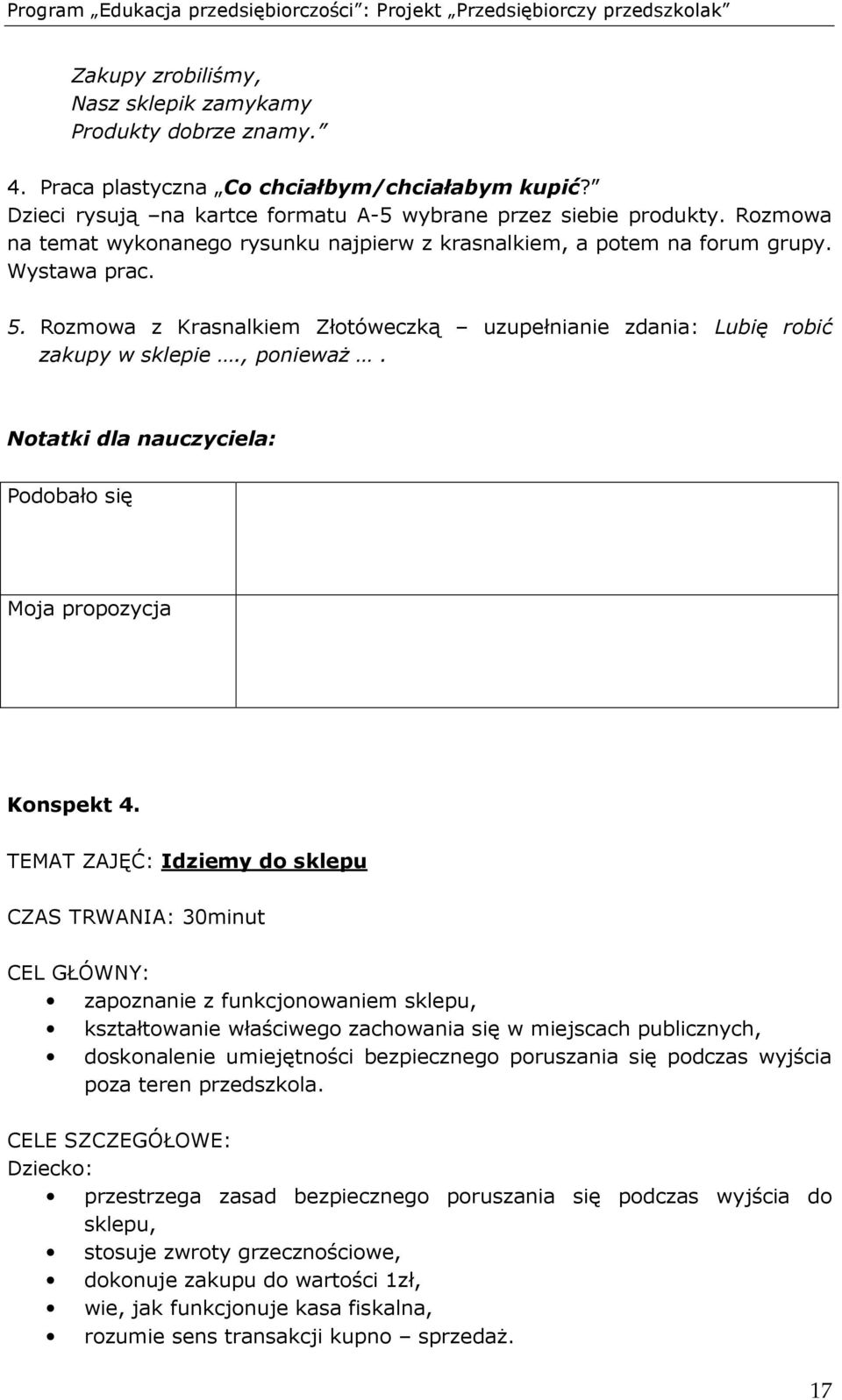 Notatki dla nauczyciela: Podobało się Moja propozycja Konspekt 4.