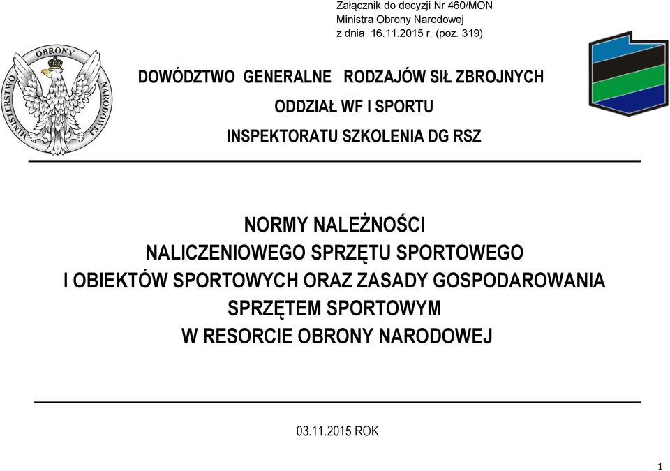 SZKOLENIA DG RSZ NORMY NALEŻNOŚCI NALICZENIOWEGO SPRZĘTU SPORTOWEGO I OBIEKTÓW