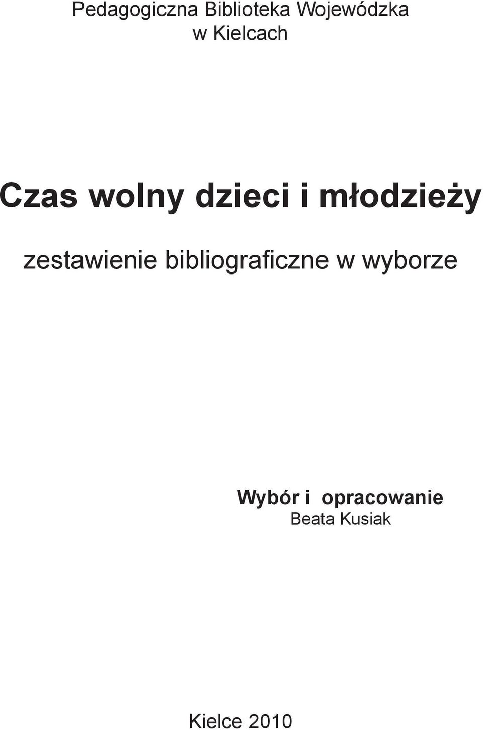 zestawienie bibliograficzne w wyborze