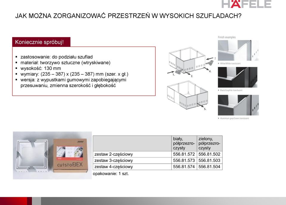 wysokość: 130 mm wymiary: (235 387) x (235 387) mm (szer. x gł.