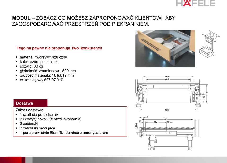 materiał: tworzywo sztuczne kolor: szare aluminium udźwig: 30 kg głębokość znamionowa: 500 mm grubość materiału: