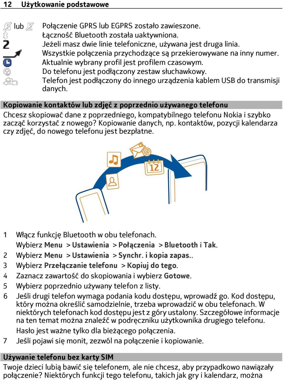 Telefon jest podłączony do innego urządzenia kablem USB do transmisji danych.