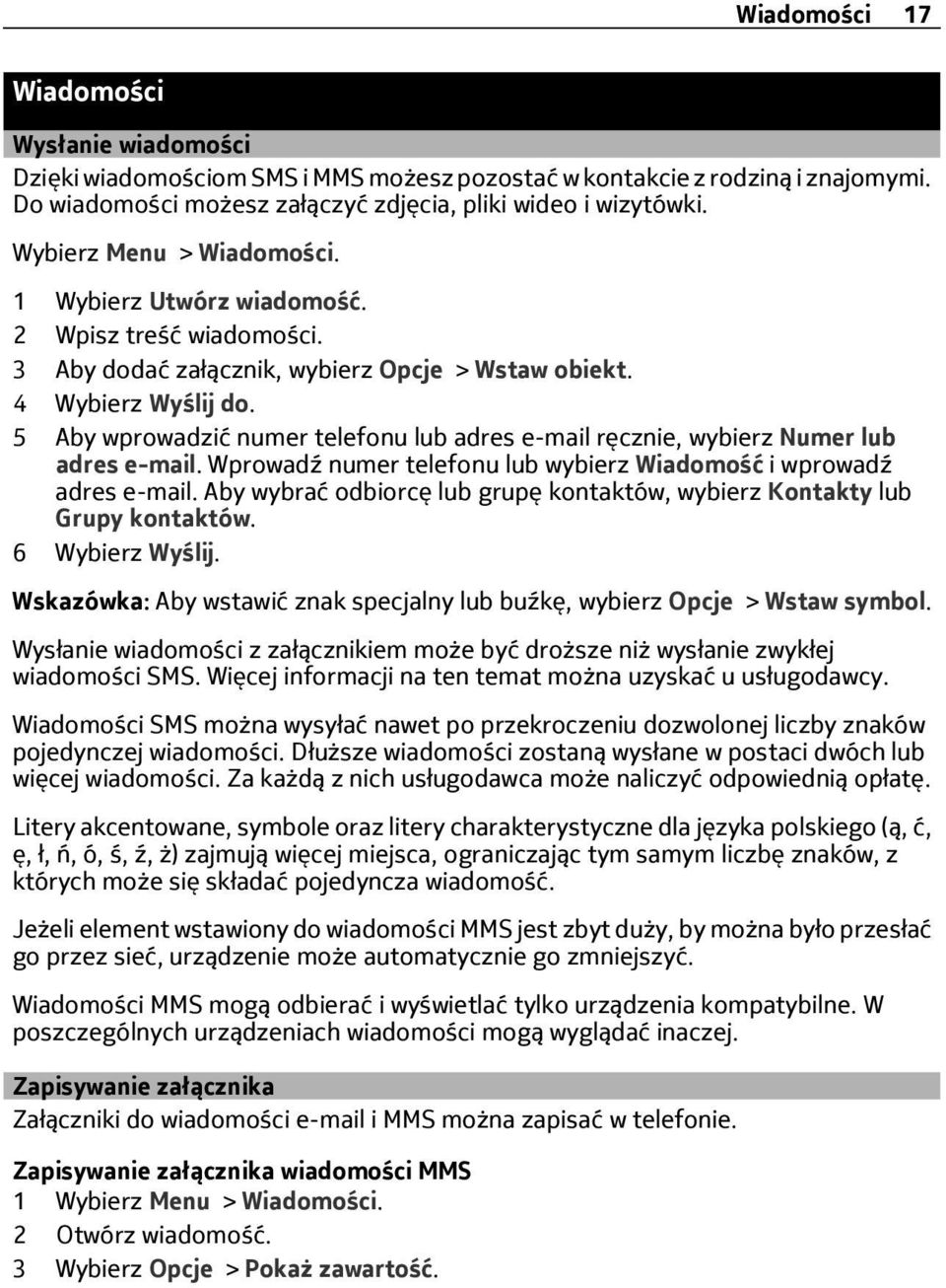 5 Aby wprowadzić numer telefonu lub adres e-mail ręcznie, wybierz Numer lub adres e-mail. Wprowadź numer telefonu lub wybierz Wiadomość i wprowadź adres e-mail.