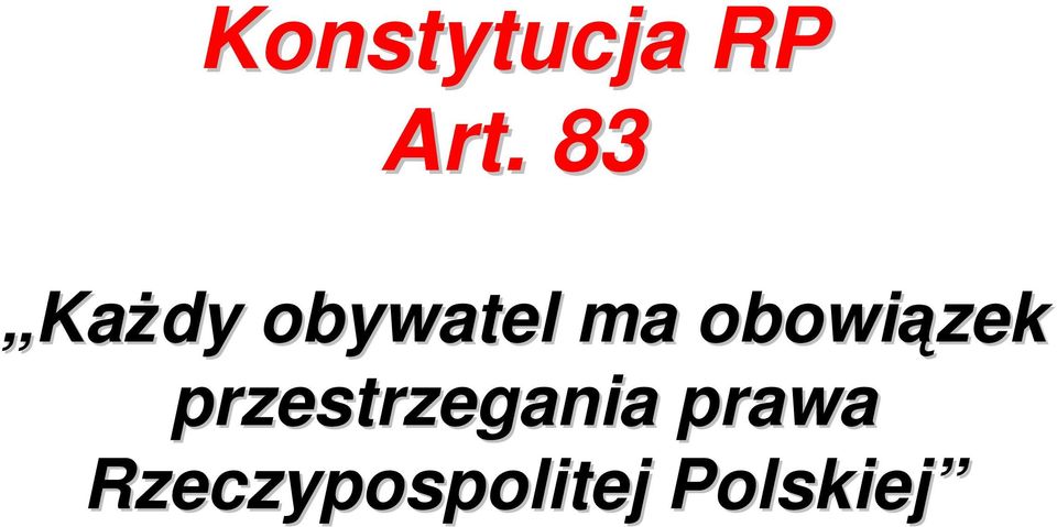 obowiązek przestrzegania