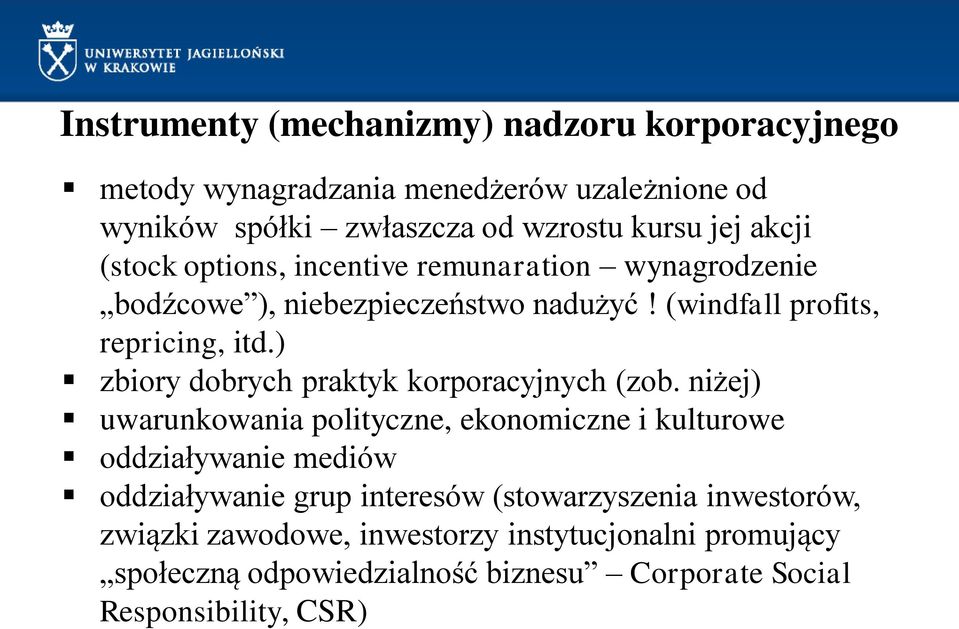 ) zbiory dobrych praktyk korporacyjnych (zob.