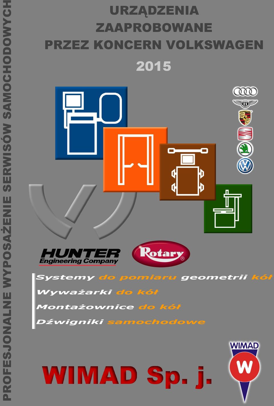 2015 Systemy do pomiaru geometrii kół Wyważarki