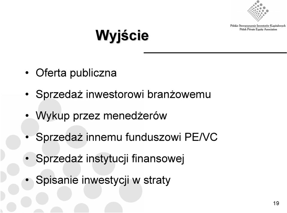 menedżerów Sprzedaż innemu funduszowi PE/VC