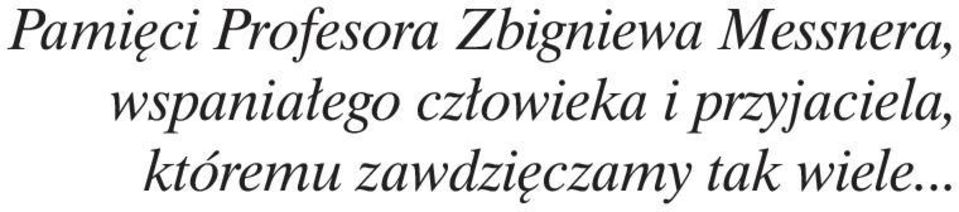 wspaniałego człowieka i