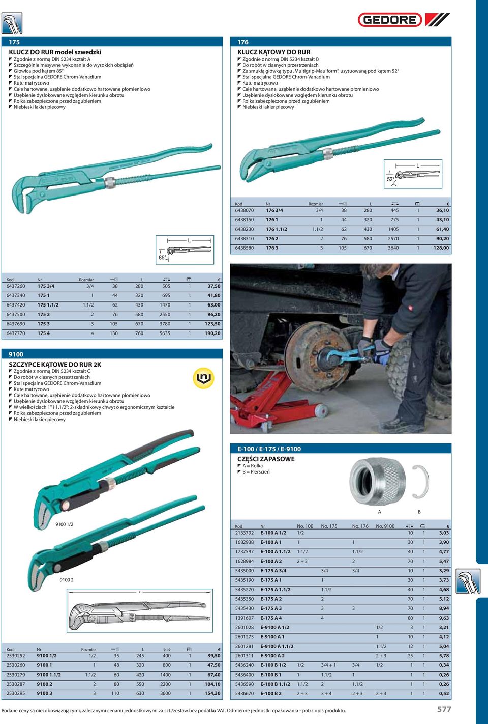 DO RUR T Zgodnie z normą DIN 5234 kształt B T Do robót w ciasnych przestrzeniach T Ze smukłą główką typu Multigrip-Maulform, usytuowaną pod kątem 52 T Stal specjalna GEDORE Chrom-Vanadium TKute