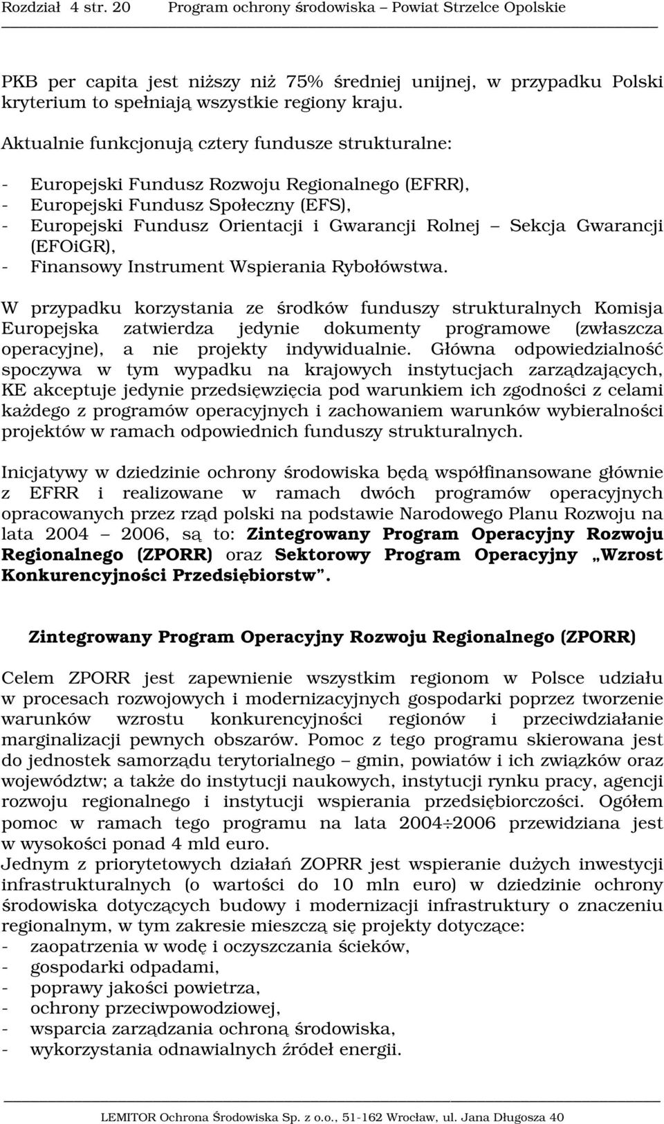 Gwarancji (EFOiGR), - Finansowy Instrument Wspierania Rybołówstwa.