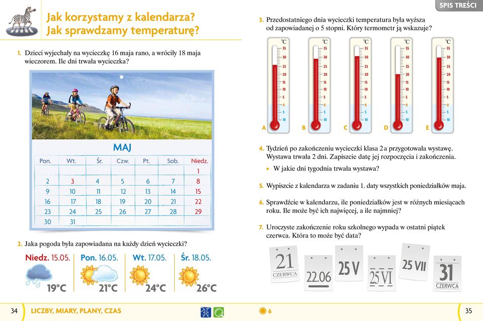 C 35 30 25 20 15 10 5 0 5 10 C 35 30 25 20 15 10 5 0 5 10 A B C D E C 35 30 25 20 15 10 5 0 5 10 C 35 30 25 20 15 10 5 0 5 10 SPIS TREŚCI C 35 30 25 20 15 10 5 0 5 10 Pon. Wt. Śr. Czw. Pt. Sob. Niedz.