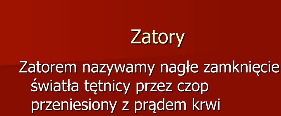 światła tętnicy przez