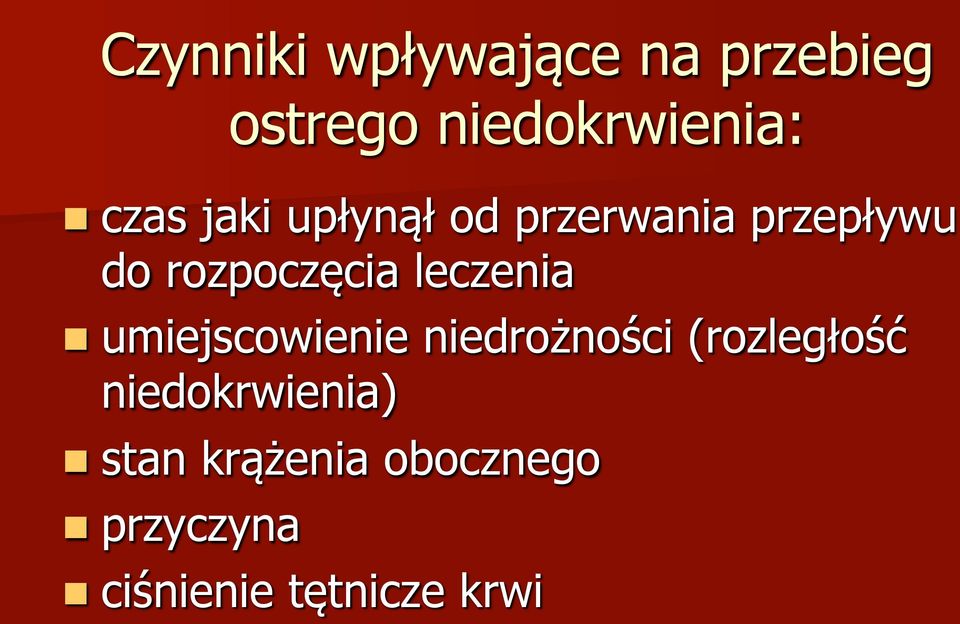 leczenia n umiejscowienie niedrożności (rozległość