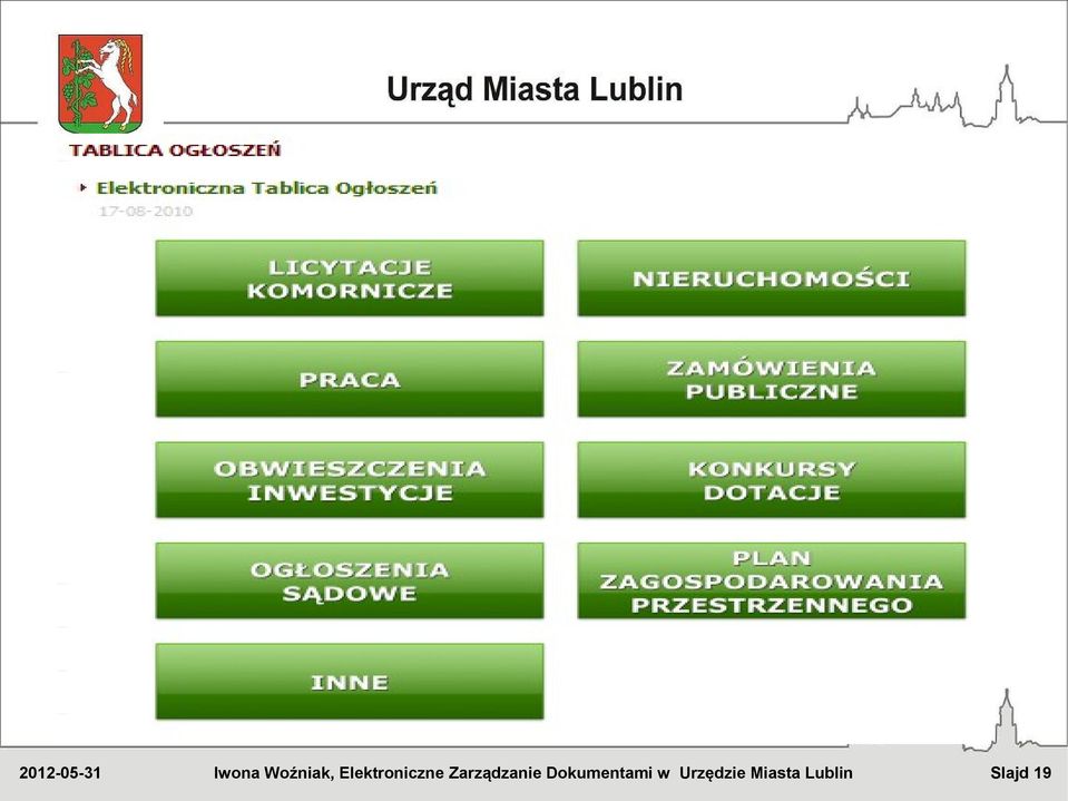 dostępną w trzech budynkach Urzędu oraz