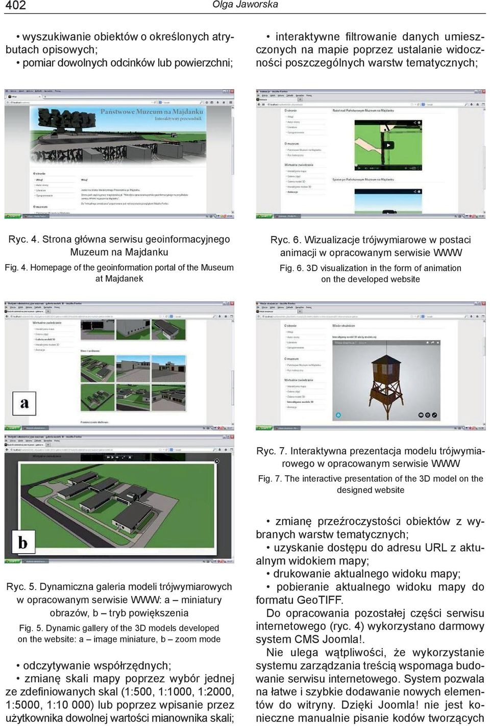 Wizualizacje trójwymiarowe w postaci animacji w opracowanym serwisie WWW Fig. 6. 3D visualization in the form of animation on the developed website Ryc. 7.