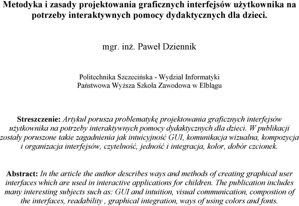 na potrzeby interaktywnych pomocy dydaktycznych dla dzieci.