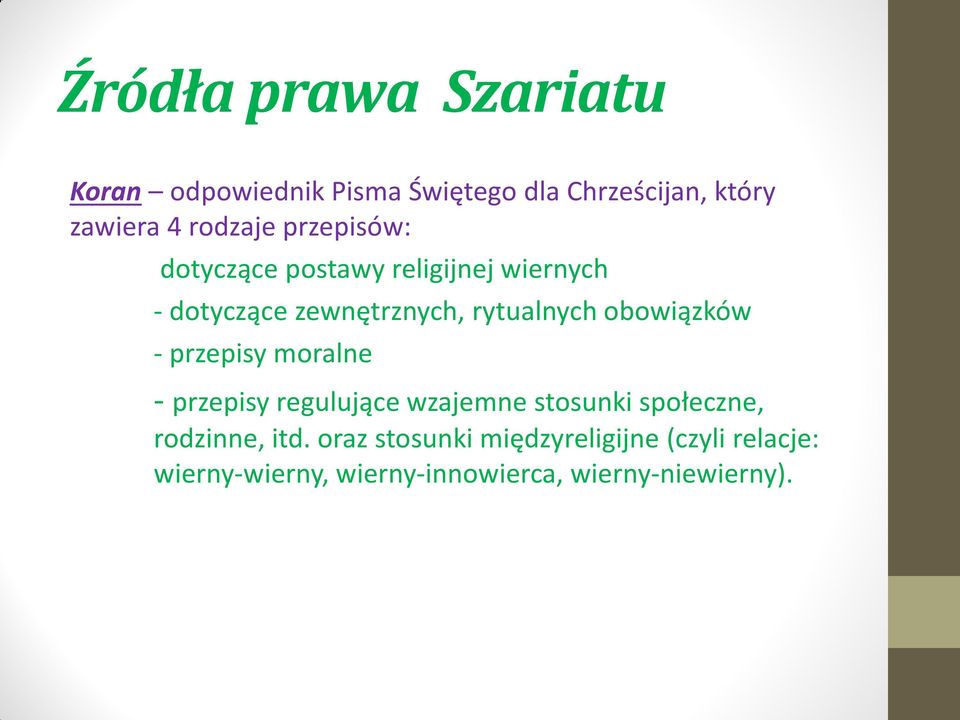 obowiązków - przepisy moralne - przepisy regulujące wzajemne stosunki społeczne, rodzinne, itd.