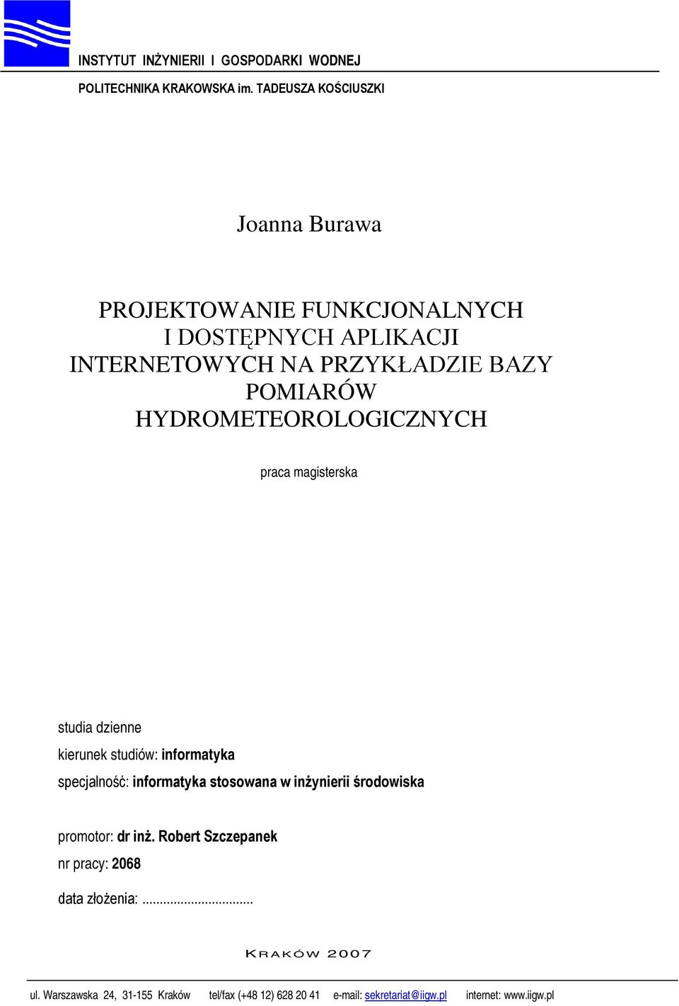 HYDROMETEOROLOGICZNYCH praca magisterska studia dzienne kierunek studiów: informatyka specjalność: informatyka stosowana w