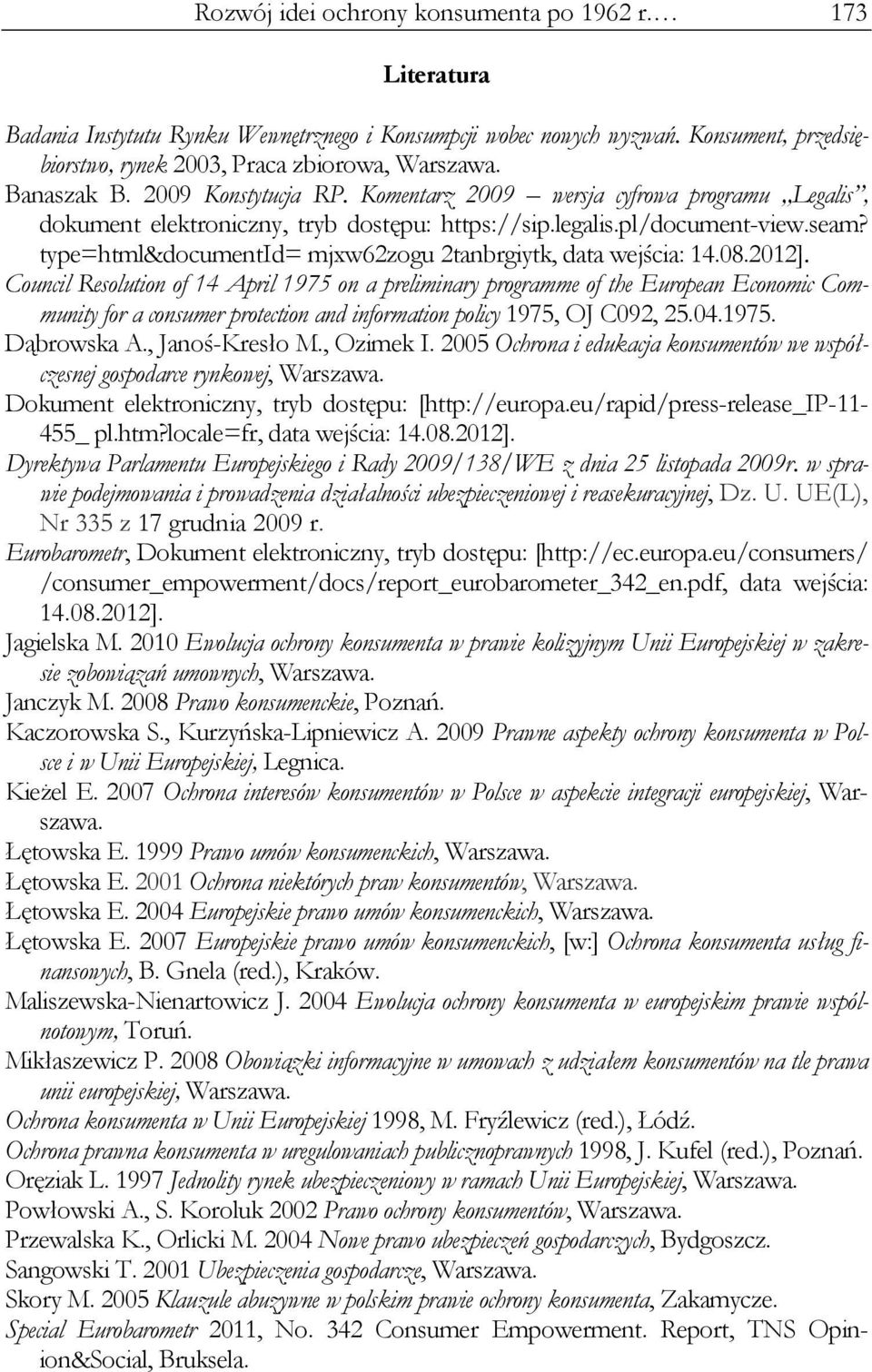 type=html&documentid= mjxw62zogu 2tanbrgiytk, data wejścia: 14.08.2012].