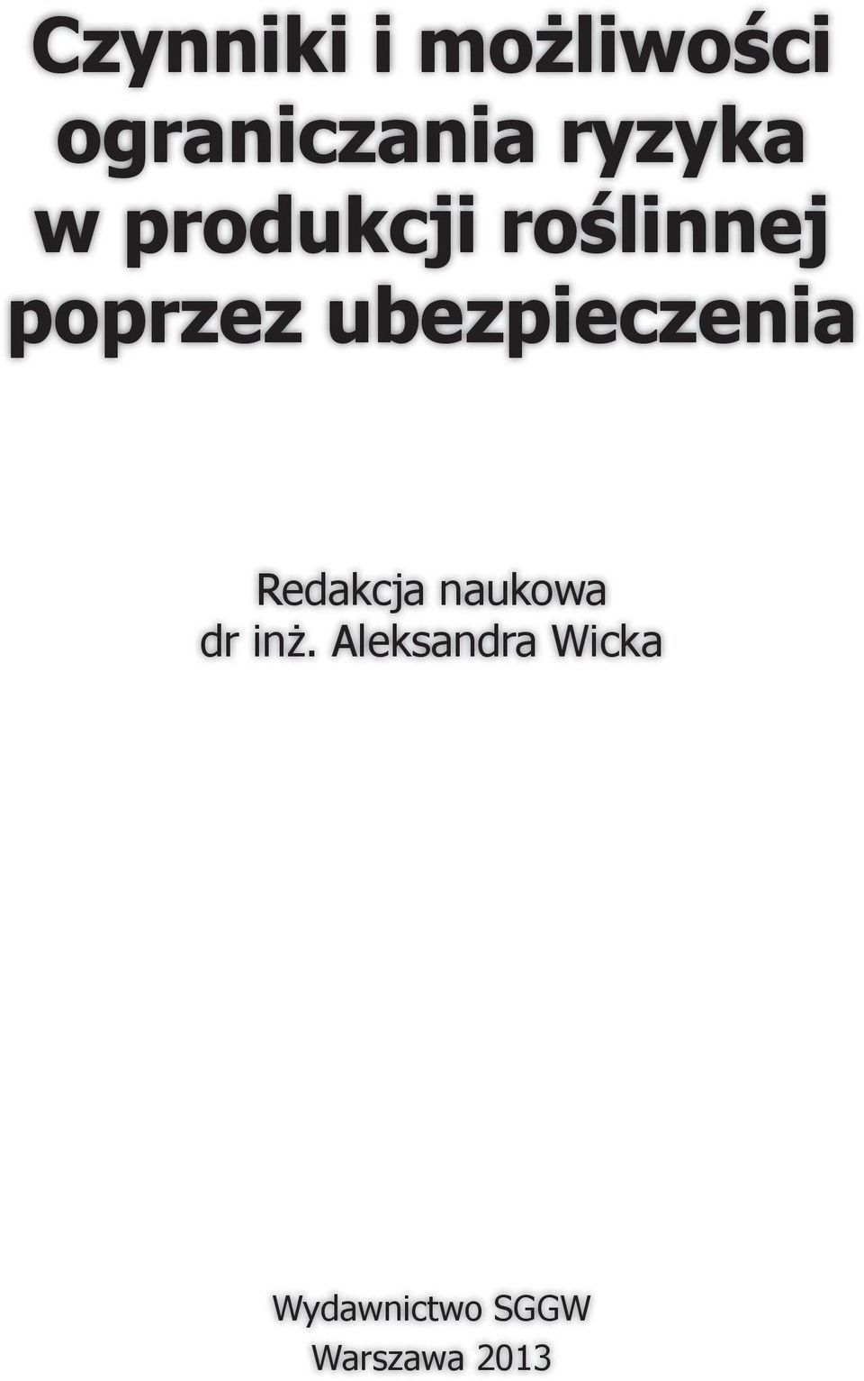 ubezpieczenia Redakcja naukowa dr in.