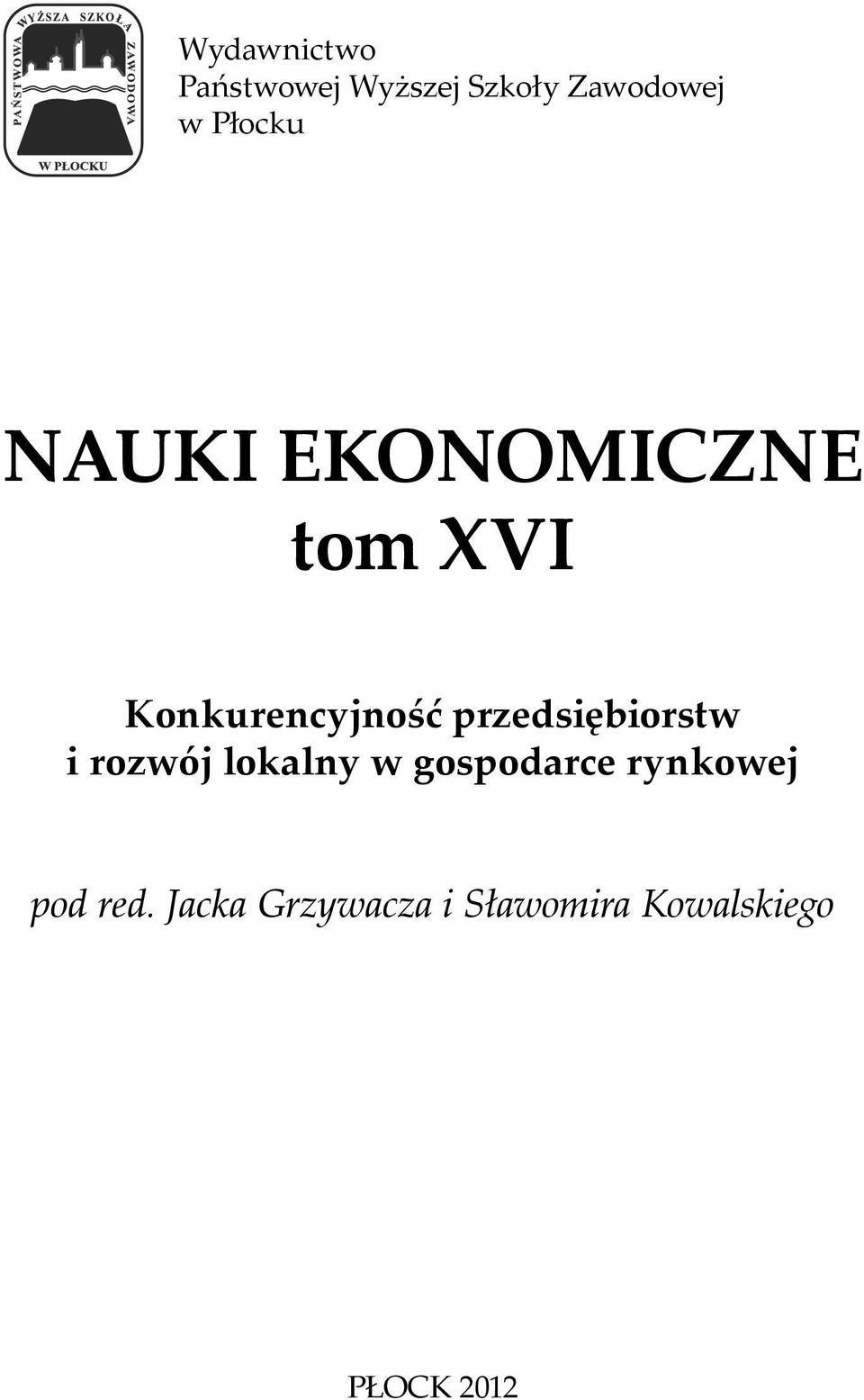 przedsiębiorstw i rozwój lokalny w gospodarce