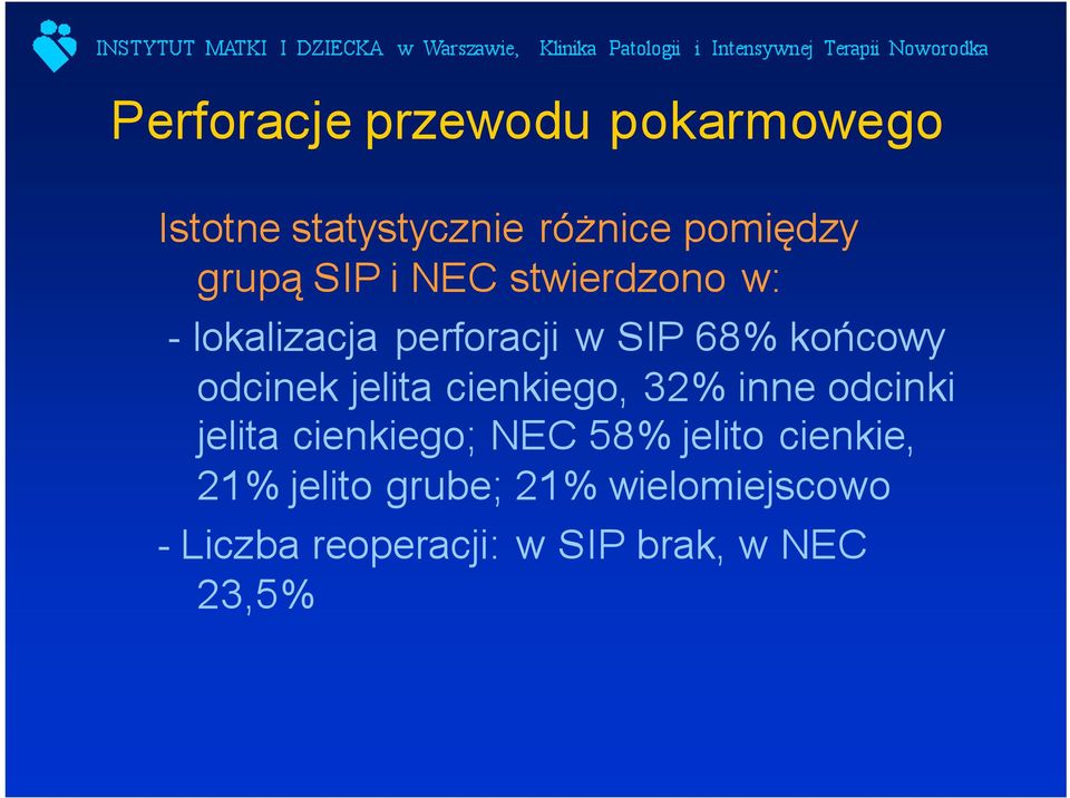 jelita cienkiego, 32% inne odcinki jelita cienkiego; NEC 58% jelito cienkie,