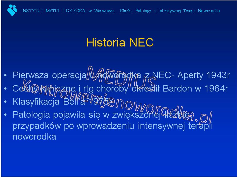 Klasyfikacja Bell a 1975r Patologia pojawiła się w